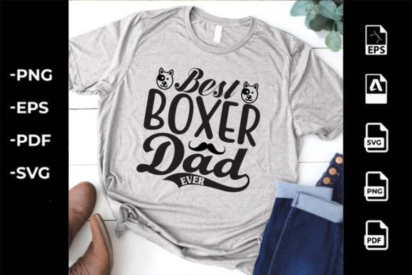 Celebrate Fatherhood with the Best Boxer Dad Ever SVG
