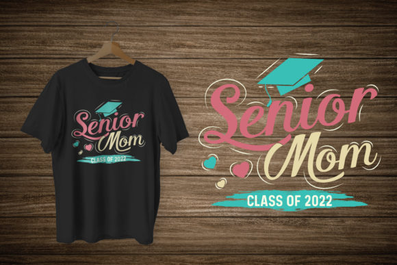Celebrate Milestones with a Senior Mom Class of 2022 T-shirt Design