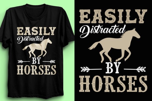 Easily Distracted by Horses Funny Design for Your POD Business