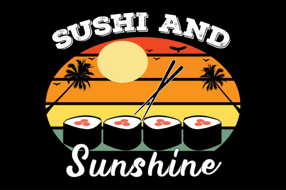 Sushi and Sunshine T-Shirt Design: A Vibrant Asset for Creative Projects