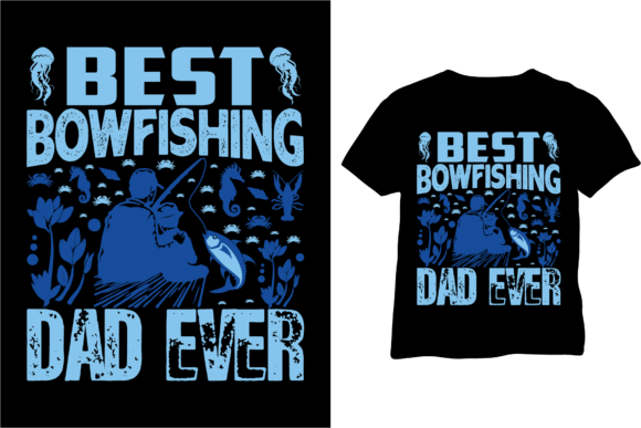 Top Bowfishing T-Shirt Design Files for Creators